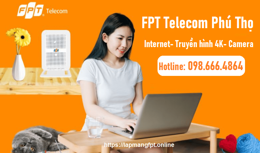 lắp đặt mạng FPT tại Phú Thọ