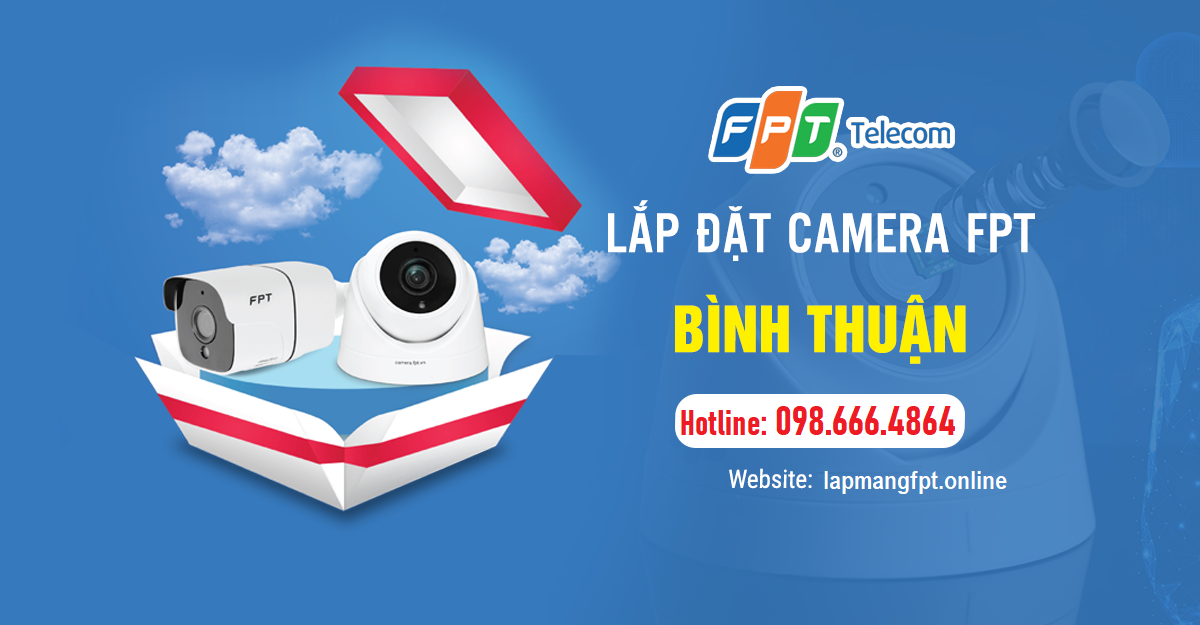 lắp đặt camera fpt tại bình thuận