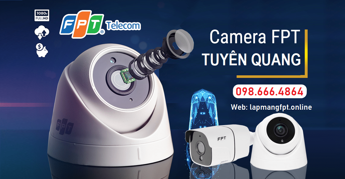 lắp đặt camera fpt tuyên quan