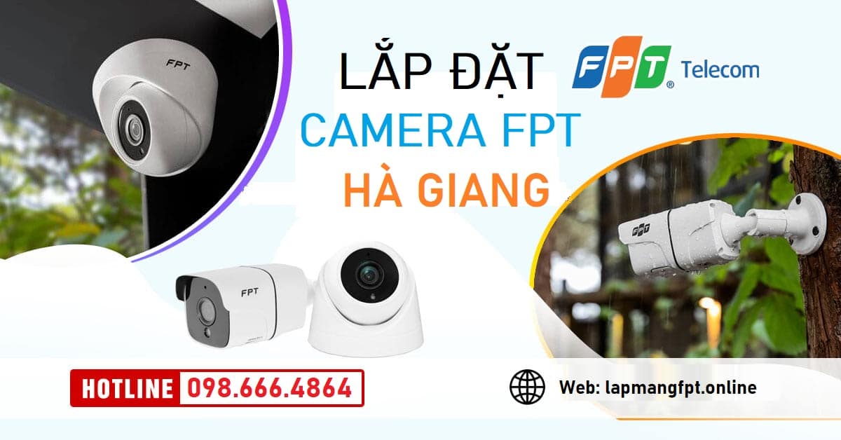 lắp đặt camera fpt hà giang 