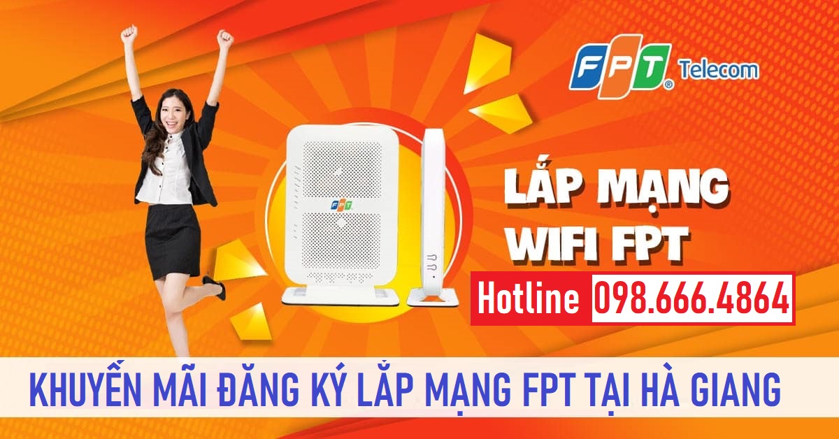 lắp mạng fpt hà giang 